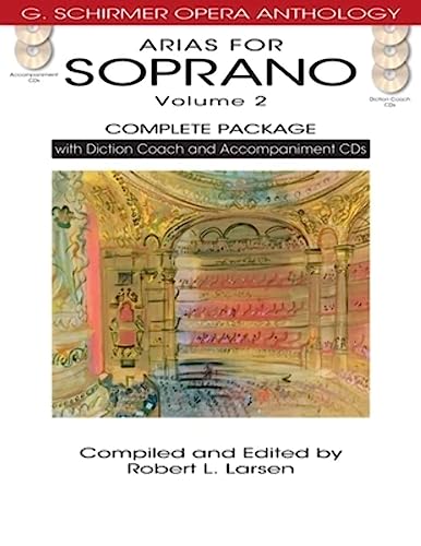 Arias for Soprano, Volume 2 - Complete Package: (G. Schirmer Opera Anthology) von G. Schirmer, Inc.